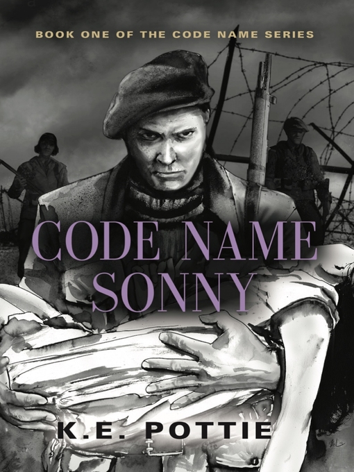 Title details for Code Name Sonny by K.E. Pottie - Available